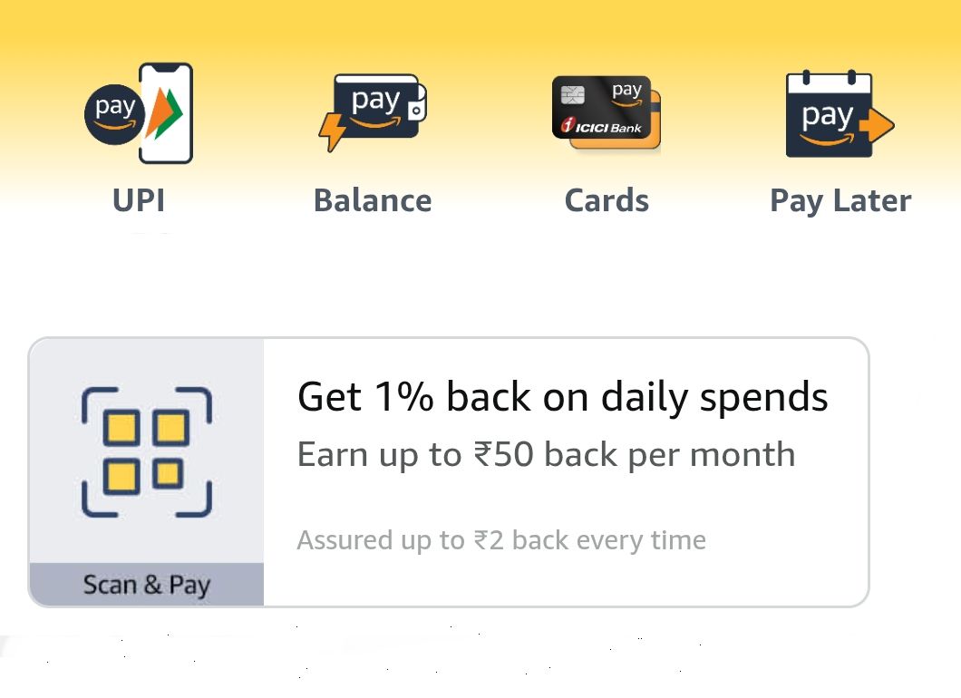 Amazon Scan and Pay - Get 1% Cashback up to ₹50 per month Assured up to ₹2 back every time
