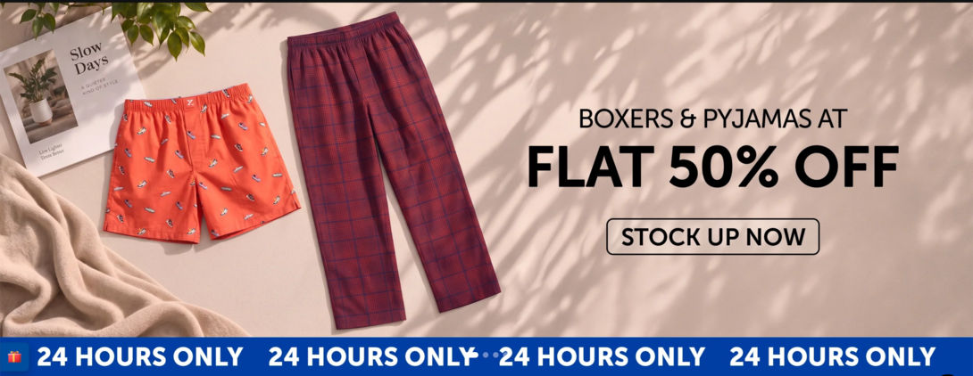 Flat 50% off on Boxers & Pyjamas