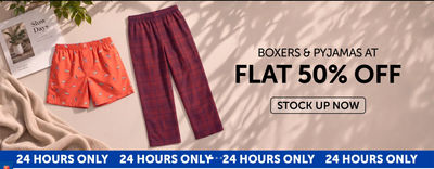 Flat 50% off on Boxers & Pyjamas