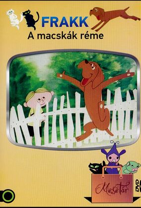 Frakk, a macskák réme