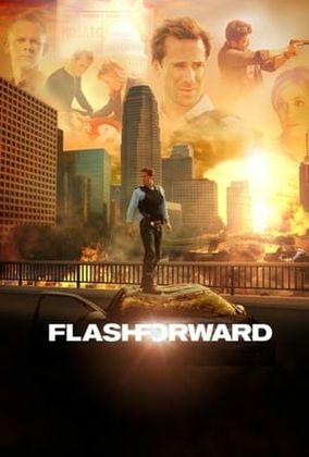FlashForward - A jövö emlékei