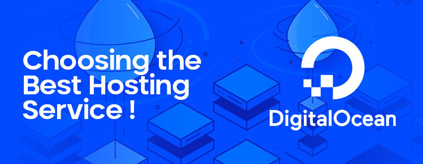 Choosing the Best Hosting Service: A Closer Look at Digital Ocean