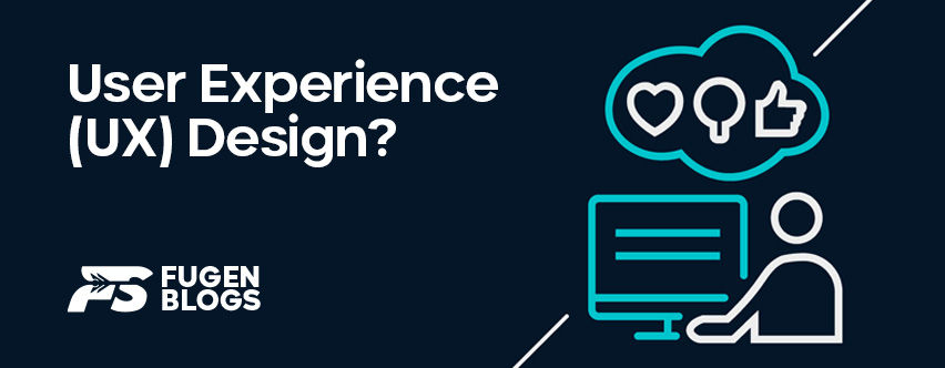 User Experience (UX) Design: Creating Seamless Digital Experiences