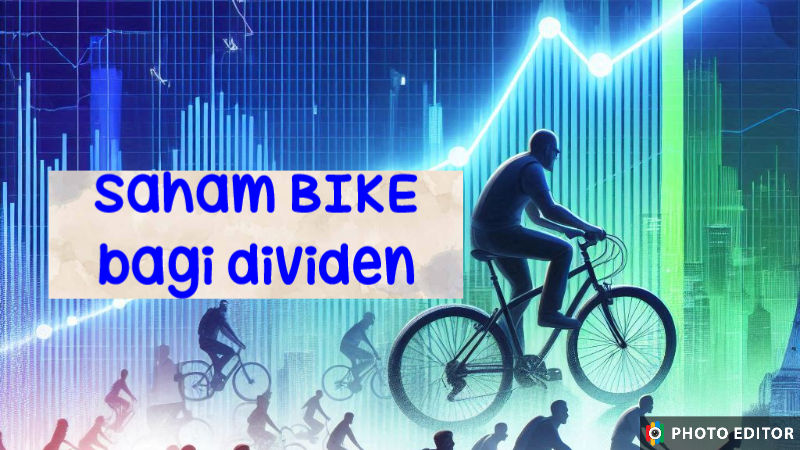 Saatnya Panen Cuan dari Saham Sepeda! BIKE Bagi Dividen: Catat Tanggalnya Saatnya Panen Cuan dari Saham Sepeda! BIKE Bagi Dividen: Catat Tanggalnya