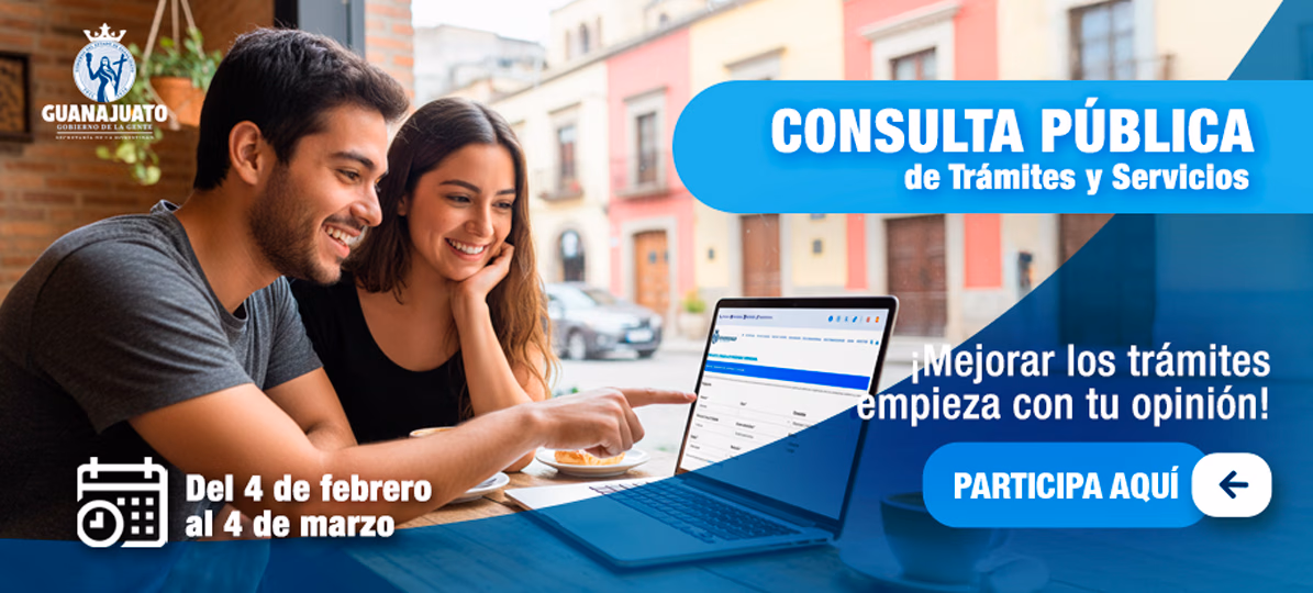 Consulta Pública de Trámites y Servicios, ¡Mejorar los trámites empieza con tu opinión! Participa aquí del 4 de febrero al 4 de marzo