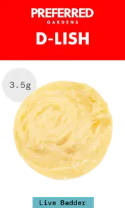 D-Lish Live Resin Badder