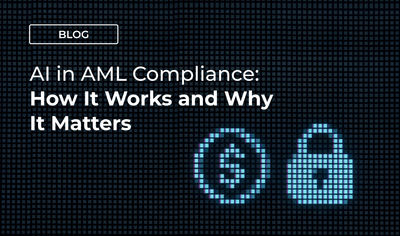 AI in AML Compliance: How It Works and Why It Matters 