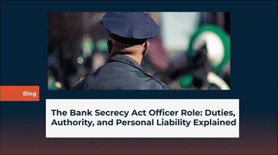 The Bank Secrecy Act Officer Role: Duties, Authority, and Personal Liability Explained