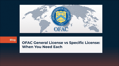 OFAC General License vs Specific License: When You Need Each
