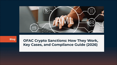 OFAC Crypto Sanctions: How They Work, Key Cases, and Compliance Guide (2026)