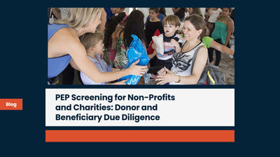 PEP Screening for Non-Profits and Charities: Donor and Beneficiary Due Diligence