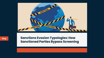 Sanctions Evasion Typologies: How Sanctioned Parties Bypass Screening