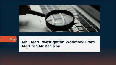 AML Alert Investigation Workflow: From Alert to SAR Decision