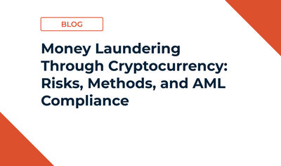 Money Laundering Through Cryptocurrency: Risks, Methods, and AML Compliance