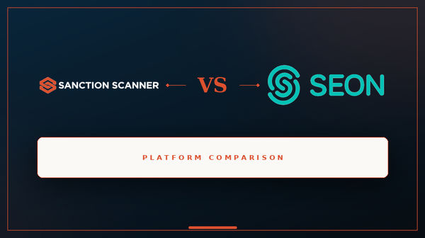 Sanction Scanner vs SEON: 2026 Comparison