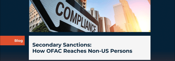 Secondary Sanctions: How OFAC Reaches Non-US Persons