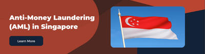 Guide for anti-money laundering regulations and authorities in Singapore