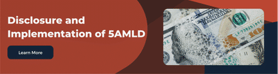 5AMLD aim to update and enhance 4AMLD with a focus on transparency, cooperation, and technology.