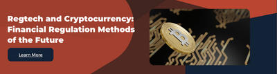 Financial regulatory agencies try to keep abreast of developments in cryptocurrency and manage them