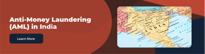 Guide for anti-money laundering regulations and authorities in India