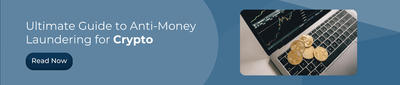 Ultimate Guide to Anti-money laundering for Cryptocurrency