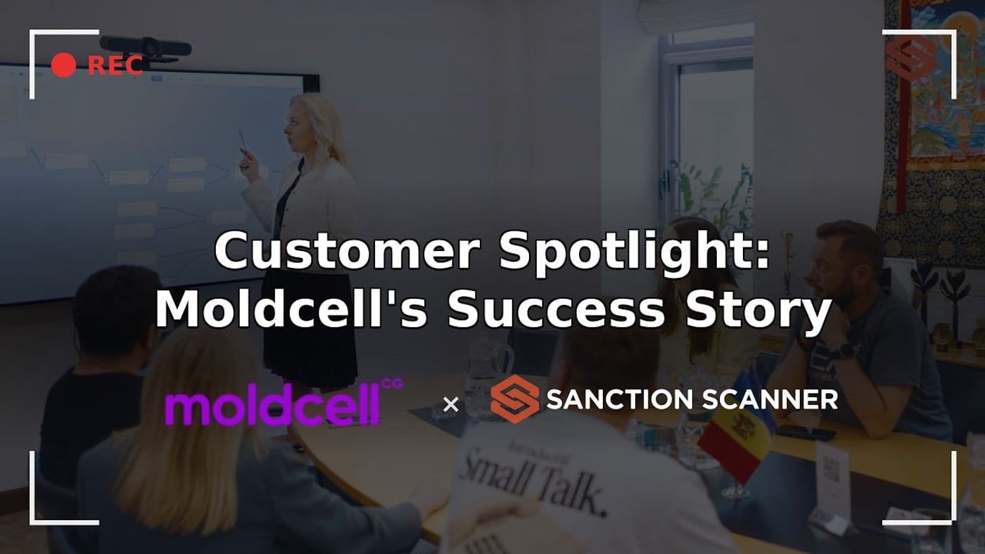 Moldcell x Sanction Scanner customer story