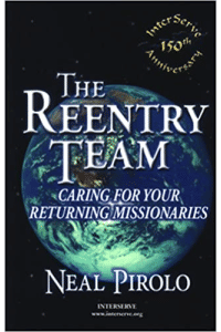 The Reentry Team: Caring for Your Returning Missionaries
