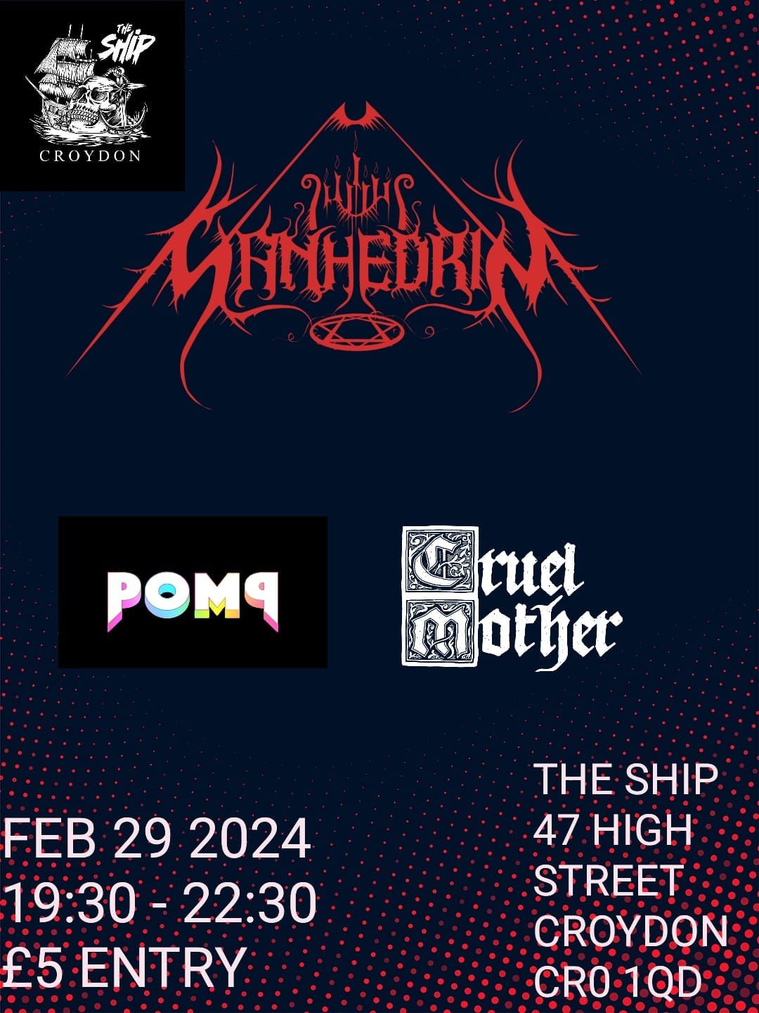 Sanhedrin live in Croydon at The Ship with Pomp and Cruel Mother – 29 Feb 2024