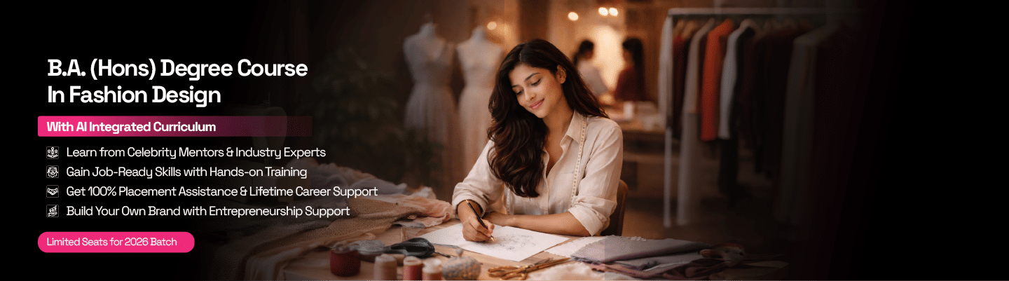 BA Course in Fashion Design | Fashion Design Degree Course