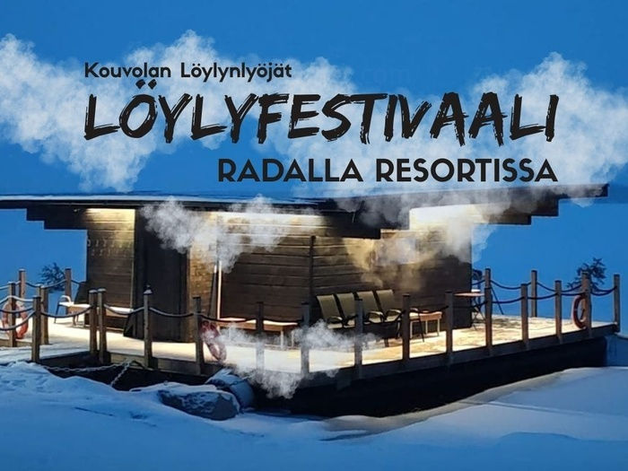 Löylyfestivaali – Radalla Resort x Kouvolan Löylynlyöjät
