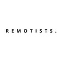 Remotists.