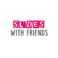 Slides with Friends