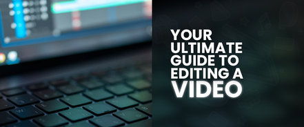 How to Edit Videos: A Step-by-Step Guide for Creating Breathtaking ...