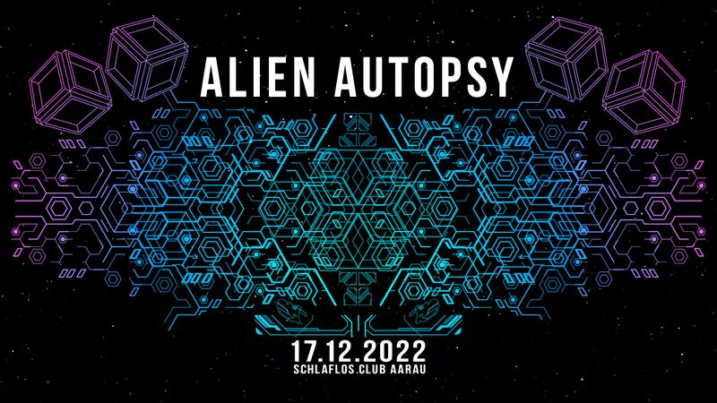 Flyer Alien Autopsy W/ Earthworm, Braingineers 2022-12-17 22:00:00