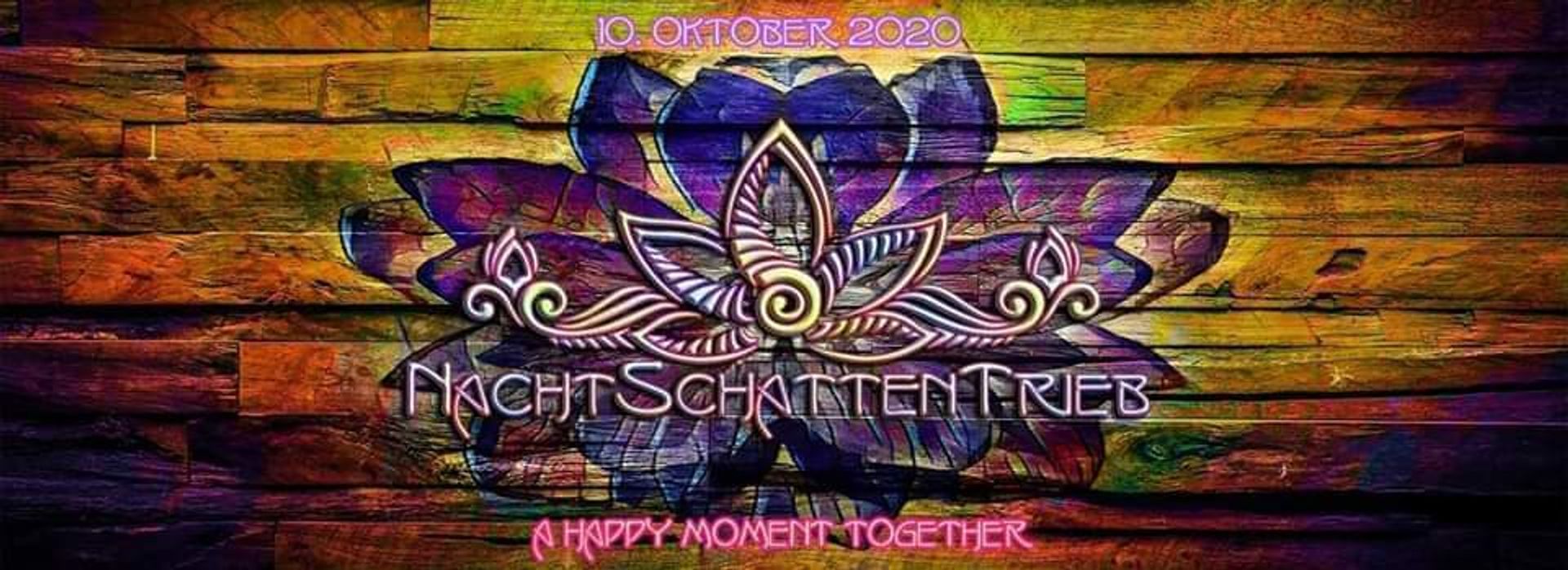 Flyer NachtSchattenTrieb 2020 - A Happy Moment Together 2020-10-10 22:00:00