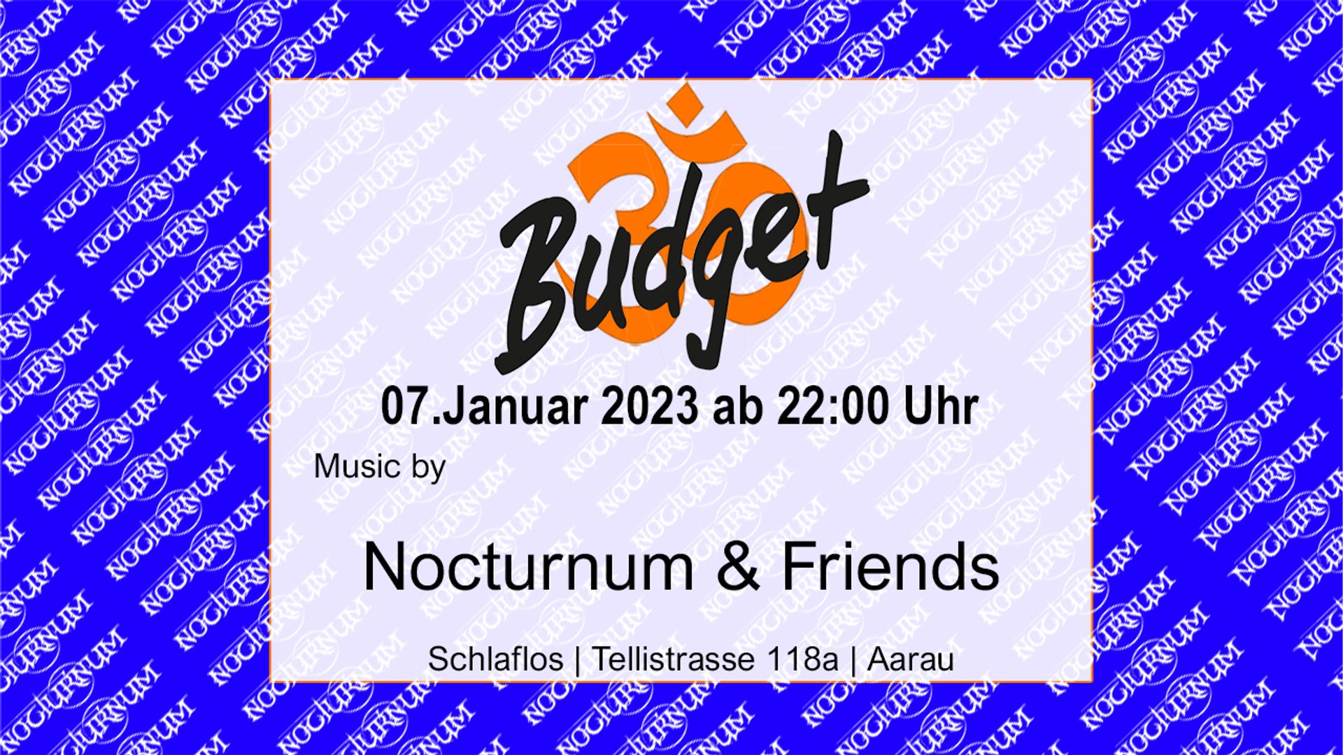 Flyer ॐ-Budget 2023-01-07 22:00:00