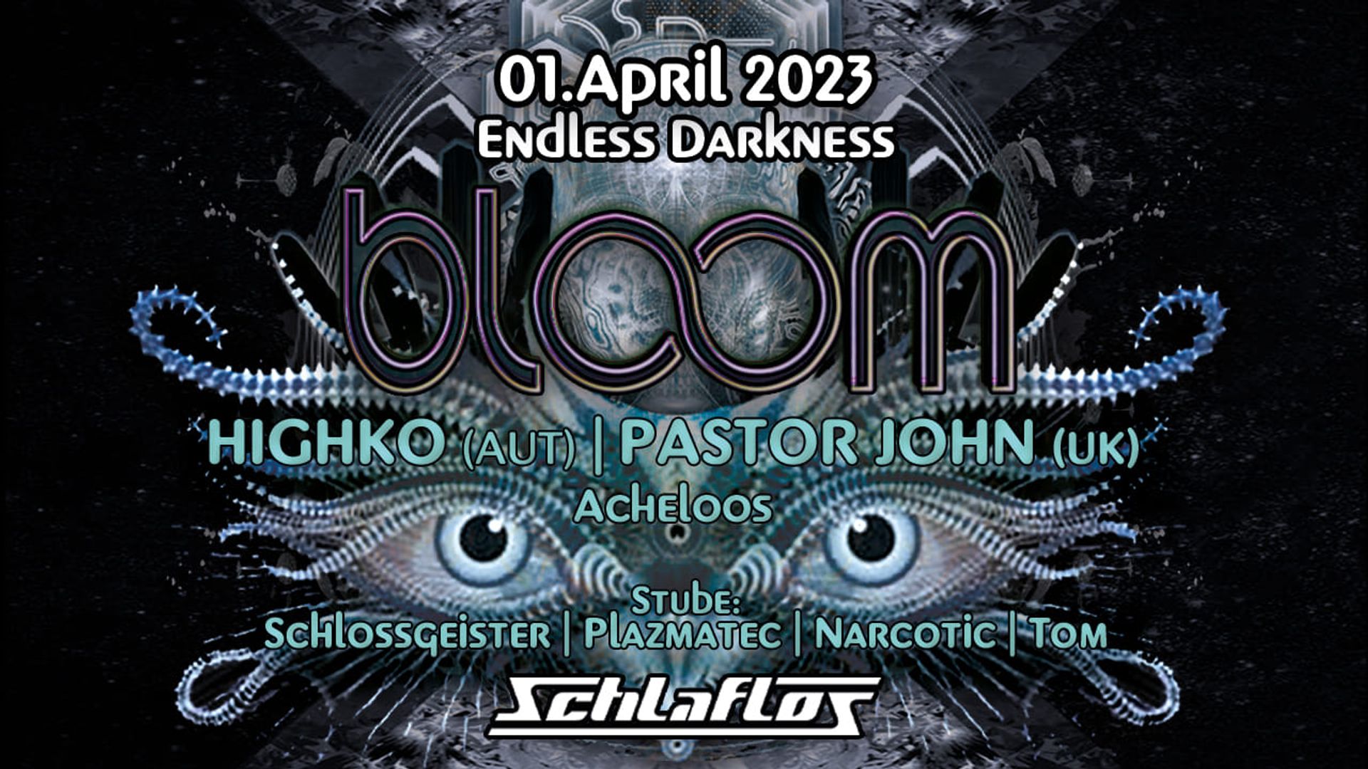 Flyer BLOOM endless darkness 2023-04-01 22:00:00