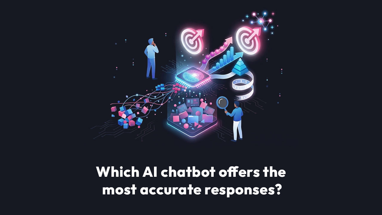 Which AI Chatbot Offers The Most Accurate Responses?