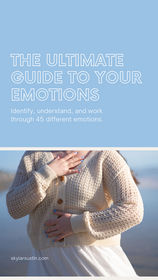 The Ultimate Guide to Your Emotions