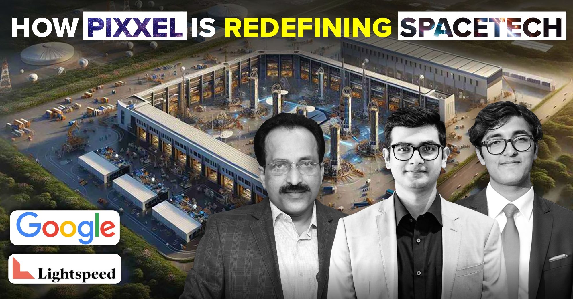 How Pixxel Is Redefining Spacetech