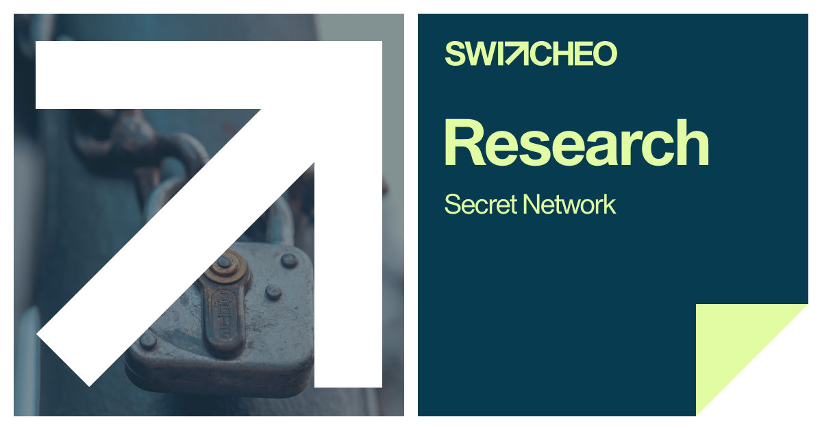 Switcheo Research - Secret Network