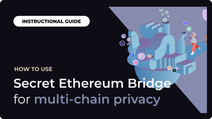 Secret Ethereum Bridge Tutorial