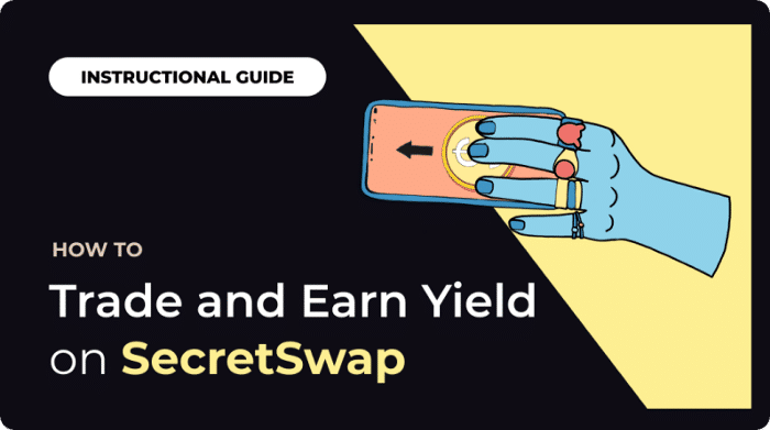 Trade and Earn Yield on SecretSwap