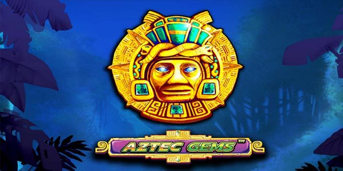 Trik Jitu Slot Aztec Gems RTP Tertinggi Raih Maxwin Cepat