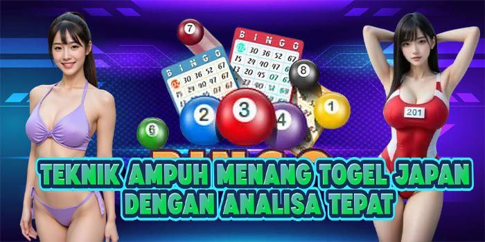 Teknik Ampuh Menang Togel Japan Dengan Analisa Tepat
