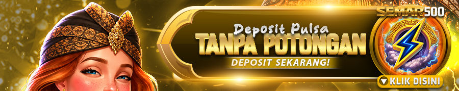 DEPOSIT PULSA TANPA POTONGAN