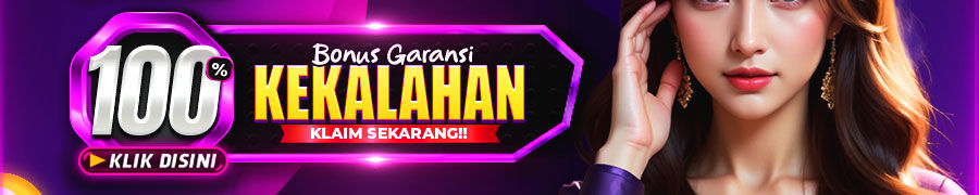 BONUS GARANSI KEKALAHAN 100%