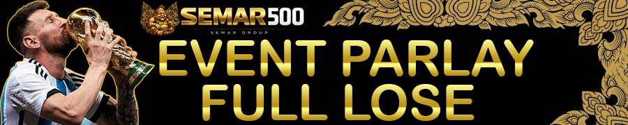 EVENT PARLAY FULL LOSE