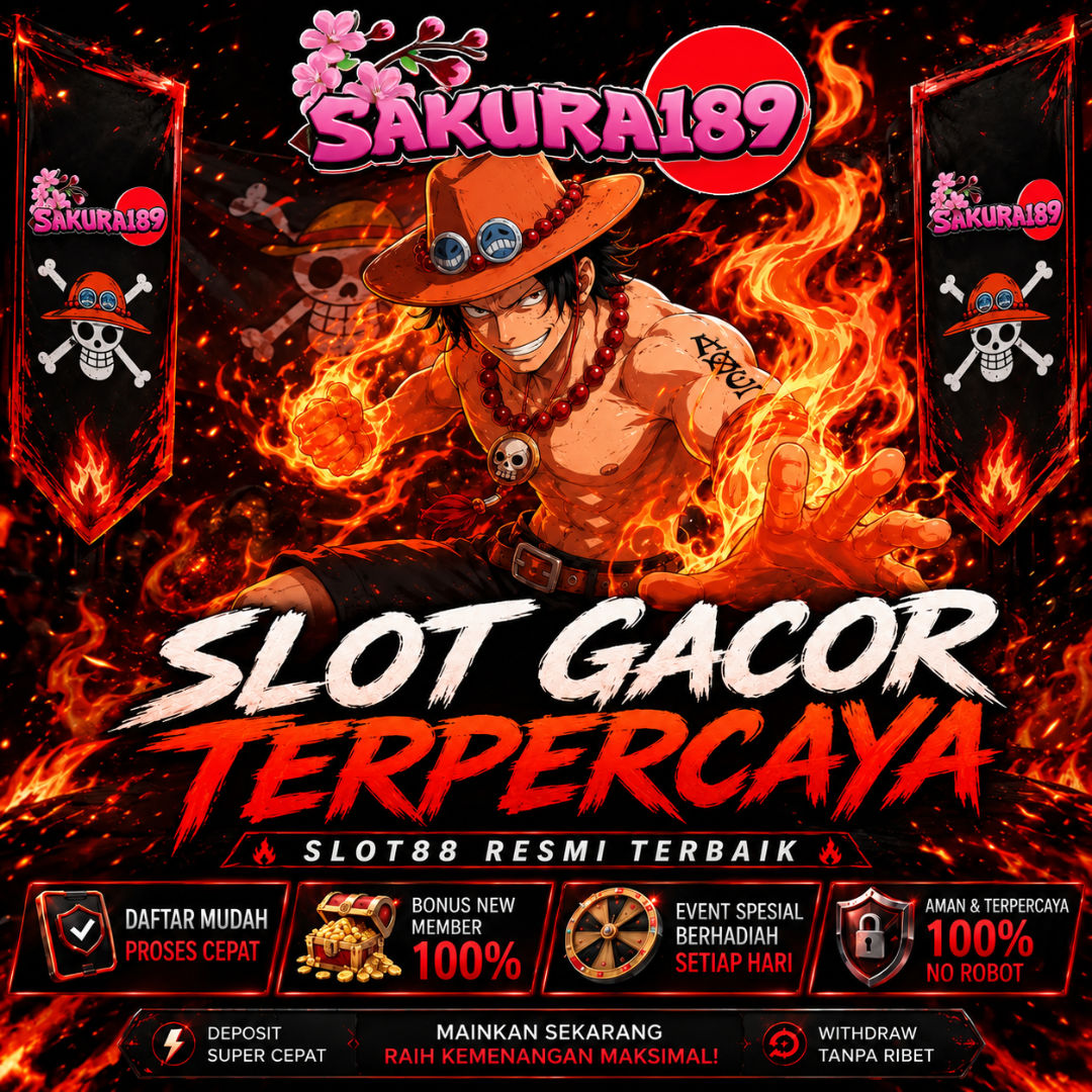 SAKURA189: SITUS SLOT ONLINE GACOR APK SLOT88 SERVER SLOT777 AUTO MAXWIN
