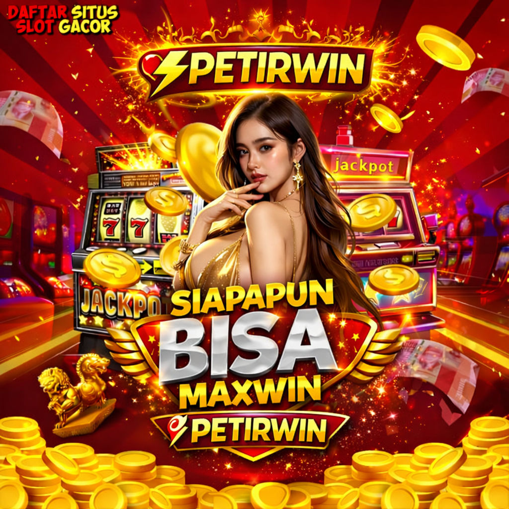 PETIRWIN : STKIP Modern Ngawi Gerbang Menuju Kemenangan Sejati Dalam Bermain Slot